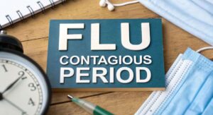 When Is the Flu Not Contagious Reading Your Symptoms:
